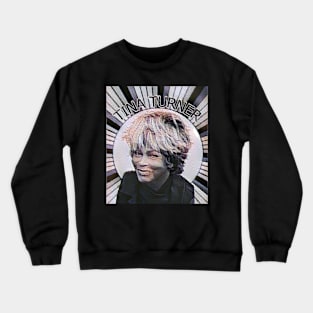 tina turner : Black and White retro design Crewneck Sweatshirt